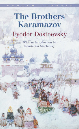 Cover of the Bantam Classics The Brothers Karamazov translated by Andrew R. MacAndrew